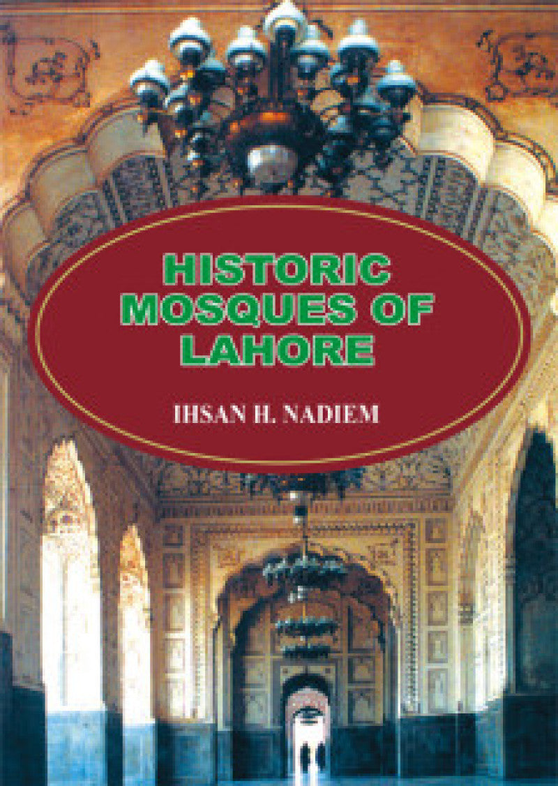 Historic Mosques Of Lahore