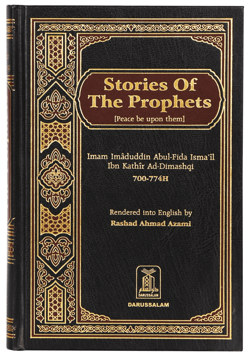 Stories Of The Prophets (Peace Be Upon Him)