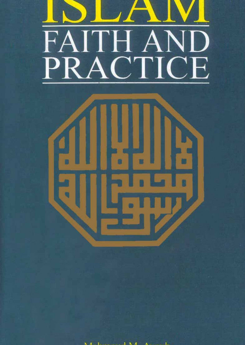 Islam Faith And Practice