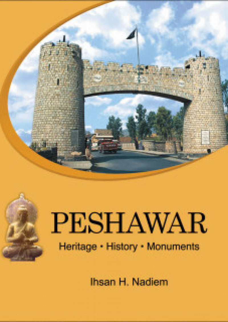 Peshawar Heritage History Monuments