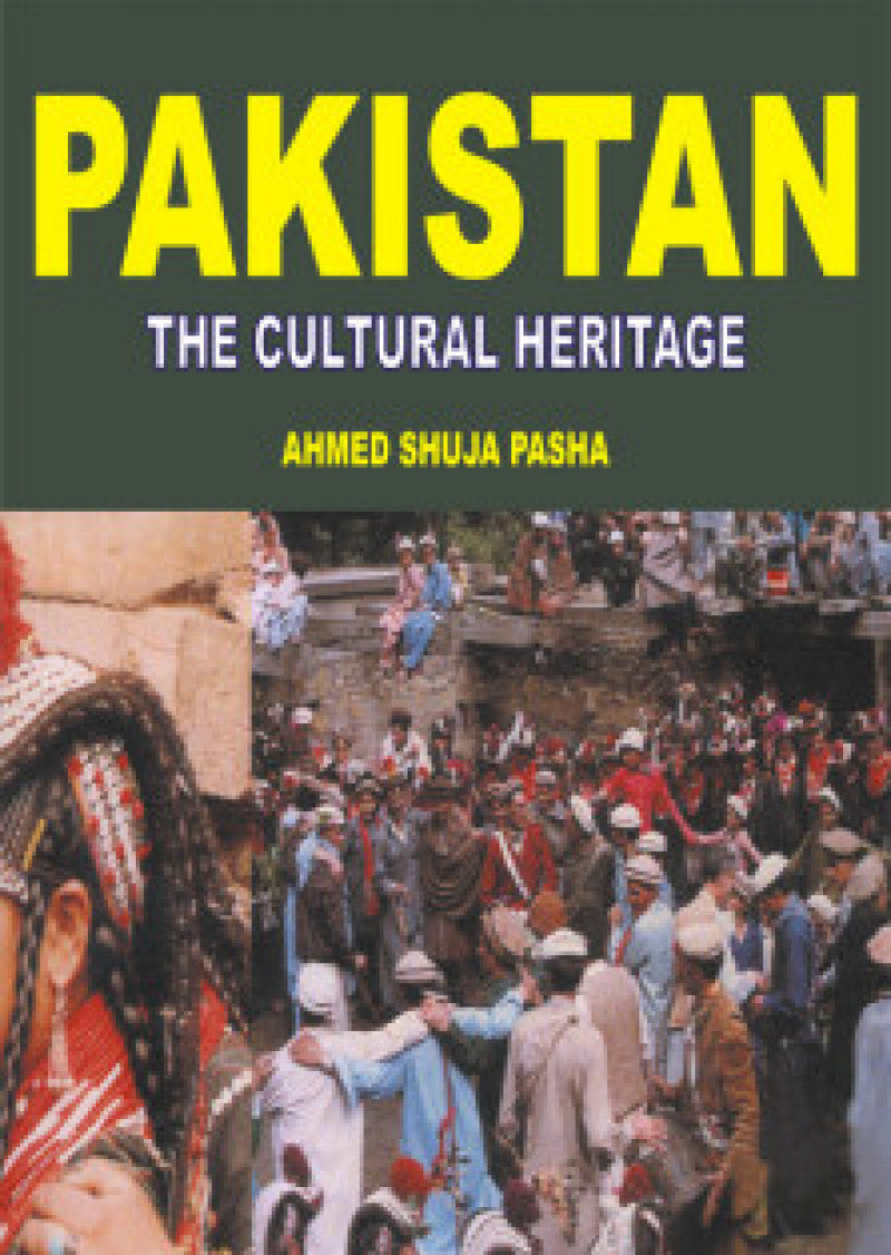 Pakistan The Cultural Heritage