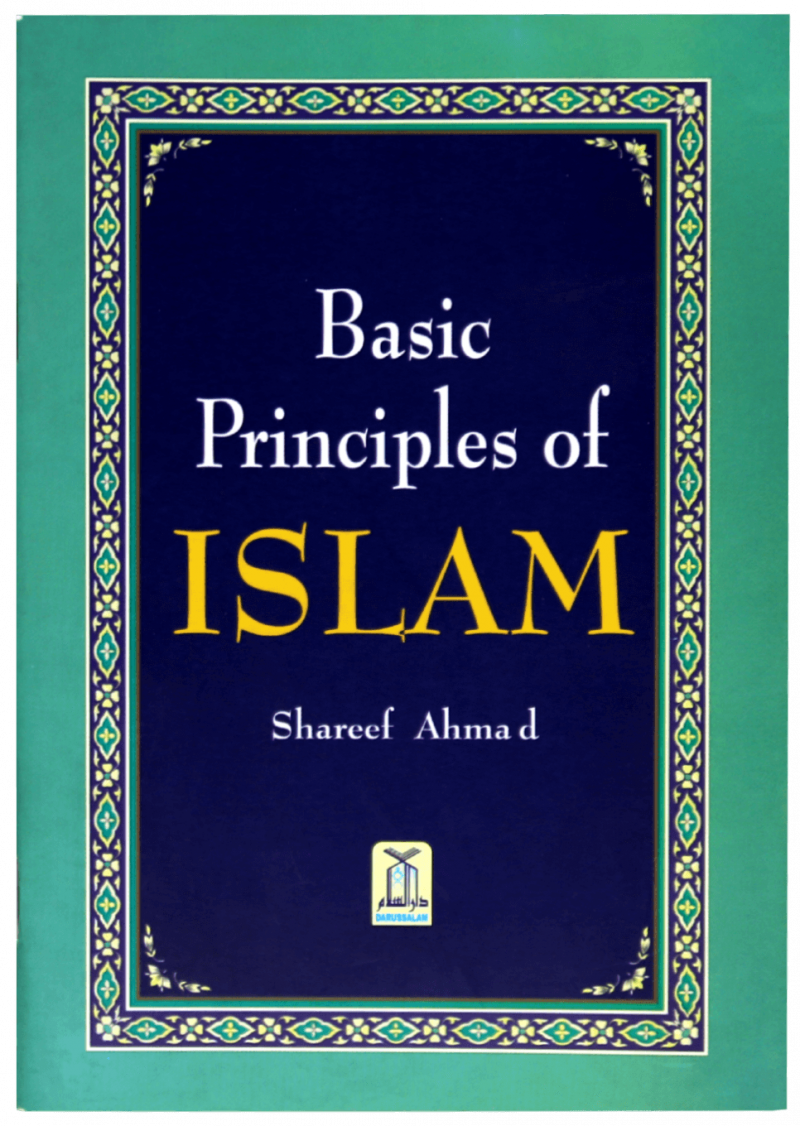BASIC PRINCIPLES OF ISLAM