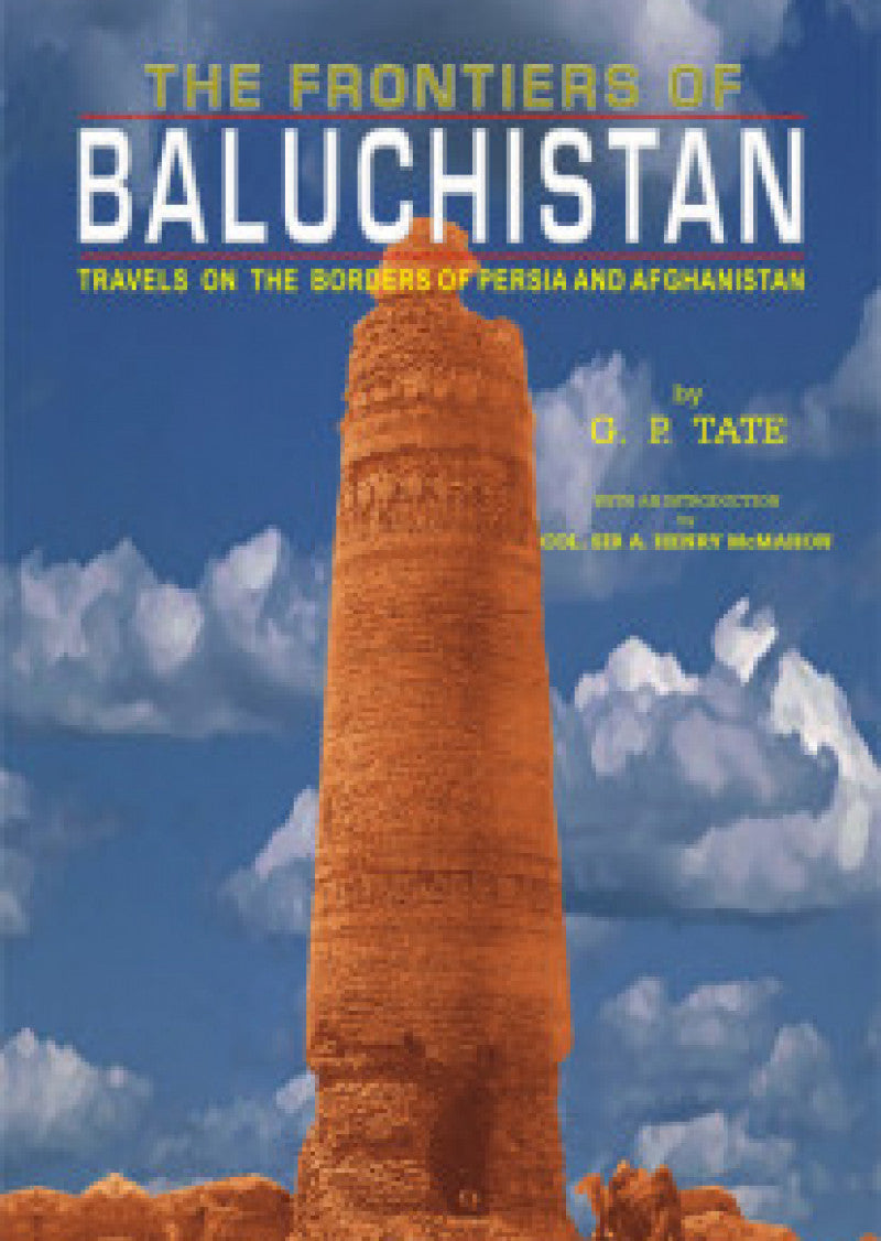 The Frontiers Of Baluchistan