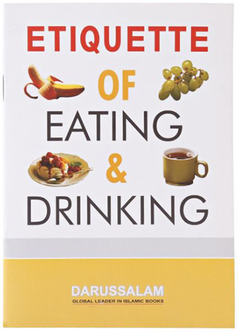 Etiquette Of Eating And Drinking