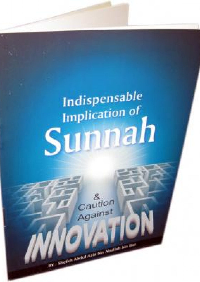 Sunnah & Caution against Innovation
