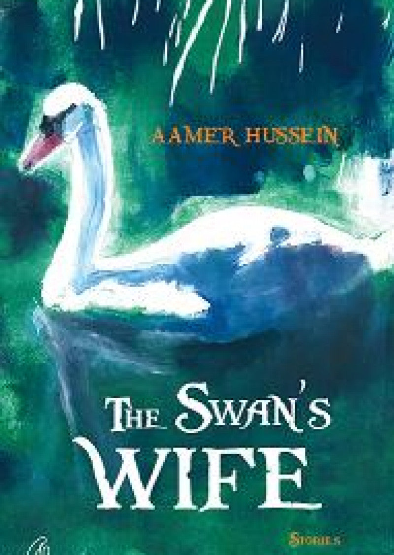 Swan's Wife, The (short Stories)